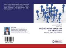 Bookcover of Organizational Ethics and Job satisfaction