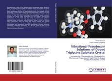 Buchcover von Vibrational Pseudospin Solutions of Doped Triglycine Sulphate Crystal