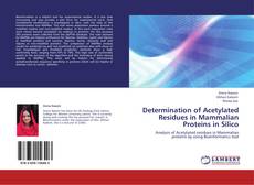 Buchcover von Determination of Acetylated Residues in Mammalian Proteins in Silico
