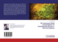Couverture de On Lacunary Ideal Convergence in Intuitionistic Fuzzy n-Normed Spaces