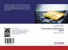 Couverture de E-Commerce Adoption In SME's