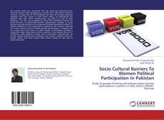 Capa do livro de Socio Cultural Barriers To Women Political Participation In Pakistan 