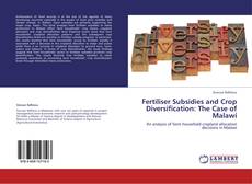 Portada del libro de Fertiliser Subsidies and Crop Diversification: The Case of Malawi