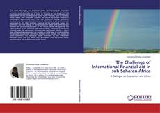 Capa do livro de The Challenge of International financial aid in sub Saharan Africa 