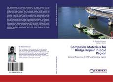 Capa do livro de Composite Materials for Bridge Repair in Cold Region 