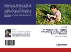 Copertina di An Assessment of Factors Influencing Empowerment Level of Females