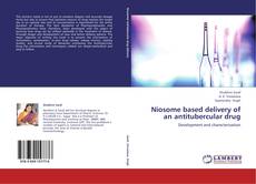 Portada del libro de Niosome based delivery of an antitubercular drug