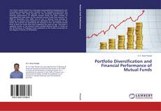 Buchcover von Portfolio Diversification and Financial Performance of Mutual Funds