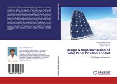 Bookcover of Design & Implementation of Solar Panel Position Control
