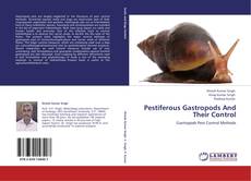 Couverture de Pestiferous Gastropods And Their Control