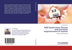 Capa do livro de NGO based micro finance and economic empowerment of women 