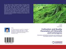 Capa do livro de Cultivation and Quality Parameters of Citronella and Lemongrass 