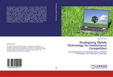 Couverture de Strategising Mobile Technology for Institutional Competition