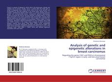 Buchcover von Analysis of genetic and epigenetic alterations in breast carcinomas