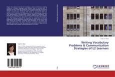 Writing Vocabulary Problems & Communication Strategies of L2 Learners kitap kapağı