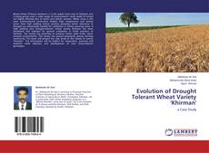 Couverture de Evolution of Drought Tolerant Wheat Variety 'Khirman'