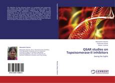QSAR studies on Topoisomerase-II inhibitors的封面