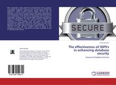 Portada del libro de The effectiveness of IDPS's in enhancing database security