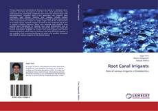 Root Canal Irrigants kitap kapağı
