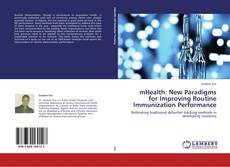 Buchcover von mHealth: New Paradigms for Improving Routine Immunization Performance