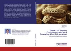 Capa do livro de Impact of Various Components on Semi Spreading Kharif Groundnut 