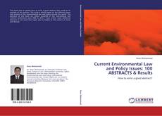Buchcover von Current Environmental Law and Policy Issues: 100 ABSTRACTS & Results