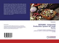 Bookcover of BIOFARM - Integrated Production System for small farms