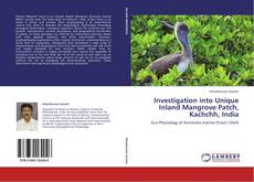 Investigation into Unique Inland Mangrove Patch, Kachchh, India kitap kapağı