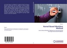 Bookcover of Kernel Based Meshless Method