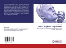 Portada del libro de God's Blighted Englishmen