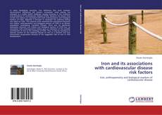 Capa do livro de Iron and its associations with cardiovascular disease risk factors 