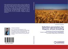 Buchcover von Selection parameters for Organic wheat breeding