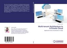 Portada del libro de Multi-tenant Architecture In A Private Cloud