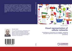 Portada del libro de Visual representation of cellular networks