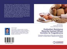 Capa do livro de Evaluation Resistance Recently Evolved Wheat Varieties to Trogoderama 