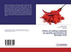 Capa do livro de Effect of milling methods on quality parameters of Byadagi chilli 