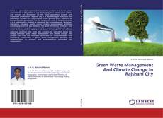 Buchcover von Green Waste Management And Climate Change In Rajshahi City