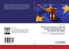 Capa do livro de Same-sex unions in the EU system of protection of fundamental rights 