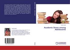 Couverture de Academic Stress among Adolescents