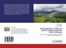 Couverture de Soil Properties of Woreta ATVET College Research Farm, Ethiopia