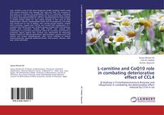 Bookcover of L-carnitine and CoQ10 role in combating deteriorative effect of CCL4