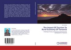 Bookcover of The Impact Of Tourism To Rural Economy Of Tanzania