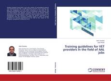 Buchcover von Training guidelines for VET providers in the field of AAL jobs