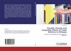 Portada del libro de Growth, Poverty and Inequality Effects of Trade Reforms in Ethiopia