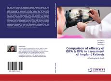 Bookcover of Comparison of efficacy of IOPA & OPG in assessment of Implant Patients