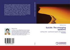 Suicide: The emerging epidemic的封面