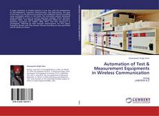 Automation of Test & Measurement Equipments in Wireless Communication kitap kapağı