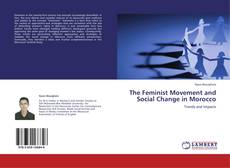 Capa do livro de The Feminist Movement and Social Change in Morocco 