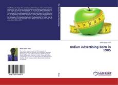 Couverture de Indian Advertising Born in 1905