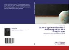 Bookcover of QSAR of pyrimidinediones & their comparison with Rosiglitazone